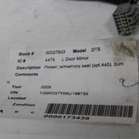 2006-2008 CADILLAC DTS LEFT DRIVER  POWER SIDE VIEW MIRROR - BIGGSMOTORING.COM